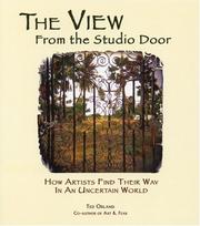 Cover of: The View from the Studio Door: How Artists Find Their Way in an Uncertain World