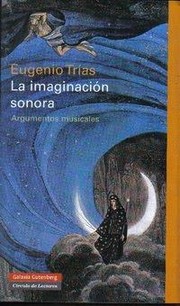 Cover of: La imaginación sonora: argumentos musicales