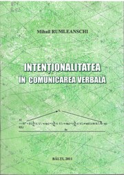Cover of: Intenţionalitatea în comunicarea verbală by 