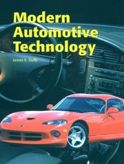 Cover of: Modern automotive technology by James E Duffy