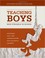 Cover of: Teaching Boys who Struggle in School