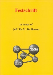 Cover of: Festschrift in honor of Jeff Th.M. De Hosson by 