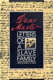 Cover of: Dear Master: letters of a slave family