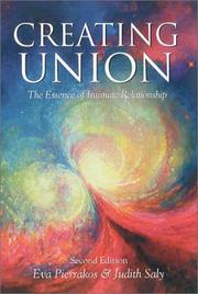 Cover of: Creating Union: The Essence of Intimate Relationship (Pathwork Series)
