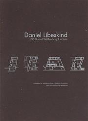 Cover of: 1995 Raoul Wallenberg Lecture: Daniel Libeskind  by Daniel Libeskind, Annette W. Lecuyer