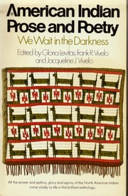 Cover of: American Indian Prose and Poetry: We Wait in the Darkness