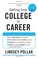 Cover of: Getting from College to Career