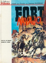 Cover of: Fort navajo: une aventure du Lieutenant Blueberry