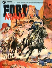 Cover of: Fort Navajo: een avontuur van Luitenant Blueberry