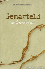 Cover of: Gemarteld om Christus' wil