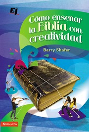 Cover of: Cómo enseñar la Biblia con creatividad