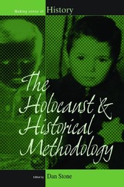 Cover of: The Holocaust and historical methodology by Dan Stone