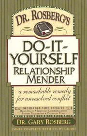 Cover of: Dr. Rosberg's do-it-yourself relationship mender by Gary Rosberg