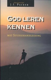 Cover of: God leren kennen: Met Studiehandleiding