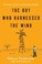 Cover of: the boy who harnessed the wind