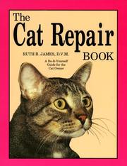 Cover of: The Cat Repair Book: A Do-It-Yourself Guide for the Cat Owner
