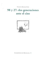 Cover of: 98 y 27: dos generaciones ante el cine: (Baroja y Lorca como guionistas)