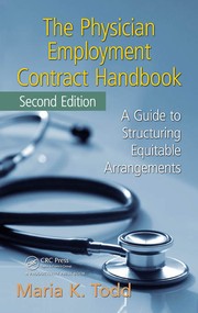 Cover of: The Physician Employment Contract Handbook, 2nd ed by Maria K. Todd