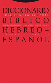Diccionario bíblico hebreo-español by Luis Alonso Schökel