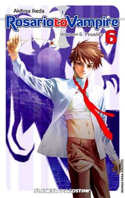 Cover of: Pesadilla: Rosario to Vampire, 6