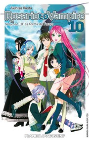 Cover of: La forma del futuro: Rosario to Vampire, 10