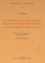 Cover of: La materia e la forma della "Divina commedia"