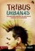 Cover of: Tribus Urbanas