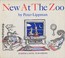 Cover of: New at the zoo