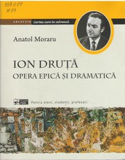 Cover of: Ion Druţă. Opera epică şi dramatică : Pentru elevi, studenţi, profesori