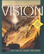 Cover of: The Enduring Vision by Paul S. Boyer, Clifford Edward Clark, Joseph F. Kett PhD, Neal Salisbury PhD, Harvard Sitkoff, Nancy Woloch