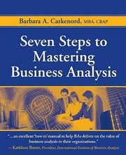 Cover of: Seven Steps to Mastering Business Analysis by Barbara A. Carkenord