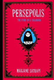 Cover of: Persepolis: The story of a childhood