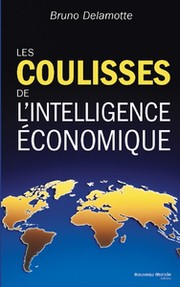 Cover of: Les coulisses de l'intelligence économique