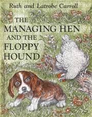 Cover of: The managing hen and the floppy hound