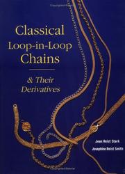 Cover of: Classical Loop-in-Loop Chains (Jewelry Crafts) | Jean Reist Stark