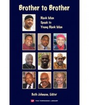Cover of: Brother to brother: Black men speak to young Black men
