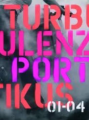 Cover of: Turbulenze Portikus Project 2001-2004