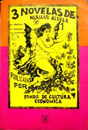 Cover of: 3 Novelas De Mariano Azuela by Mariano Azuela