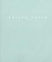 Cover of: Shilpa Gupta: 02/07