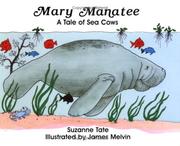 Cover of: Mary Manatee by Suzanne Tate