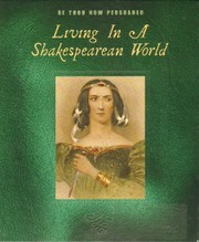 Cover of: Living in a Shakespearean World