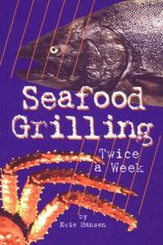Seafood Grilling by Evie Hansen