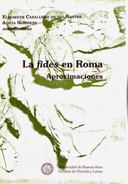 La fides en Roma by Elisabeth Caballero de del Sastre, Alicia Schniebs