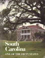 South Carolina, one of the fifty states by Lewis P. Jones