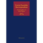 Cover of: Erwin Panofsky Korrespondenz 1910-1968 Eine kommentierte Auswahl in fünf Bänden