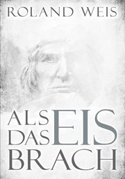 Cover of: Als das Eis brach