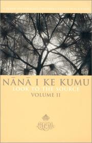 Cover of: Nana I Ke Kumu (Look to the Source), Vol. 2