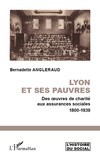 Cover of: Lyon et ses pauvres by Bernadette Angleraud