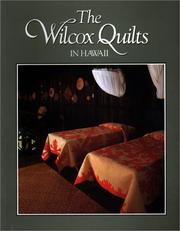The Wilcox quilts in Hawaii by Robert J. Schleck