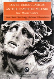 Cover of: Los estudios clásicos ante el cambio de milenio: Vida, Muerte, Cultura